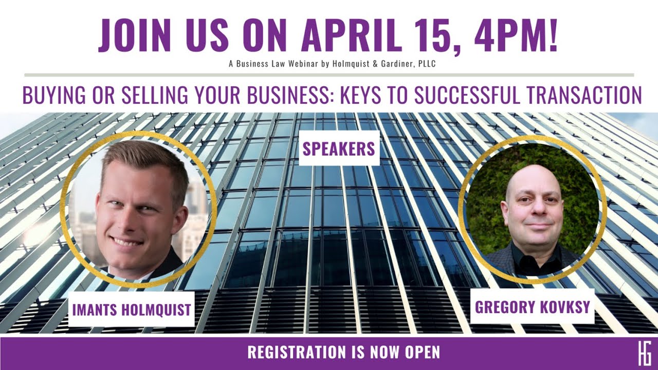 Holmquist & Gardiner PLLC Webinar featuring Imants Holmquist & Gregory Kovsky